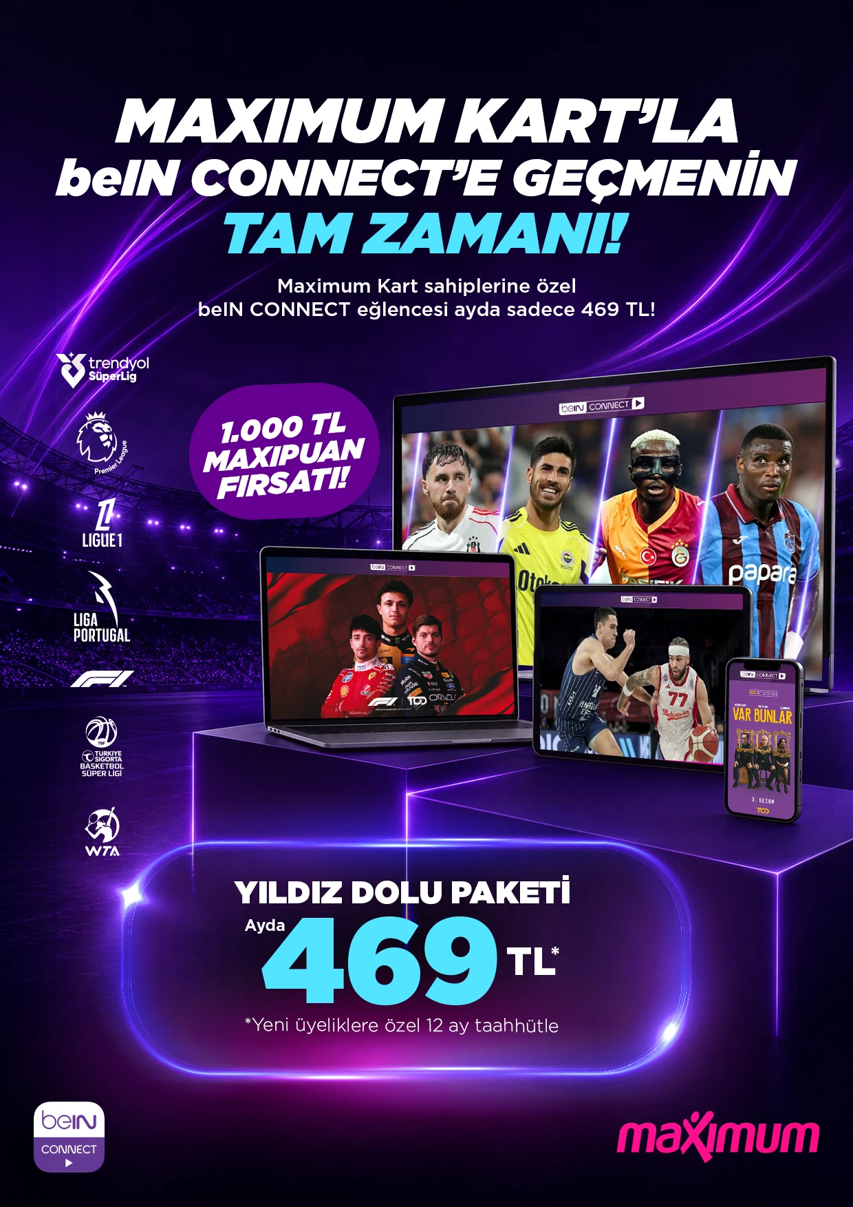 Maximum Kart’la beIN Connect’e geçmenin tam zamanı — Yıldız Dolu Paketi ayda 469 TL